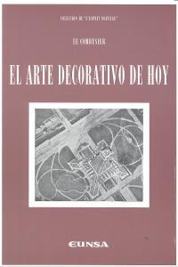 ARTE DECORATIVO DE HOY, EL | 9788431329532 | JEANNERET-GRIS, CHARLES ÉDOUARD