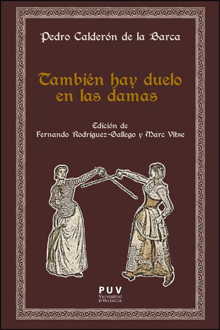 TAMBIÉN HAY DUELO EN LAS DAMAS | 9788411187800 | CALDERÓN DE LA BARCA, PEDRO