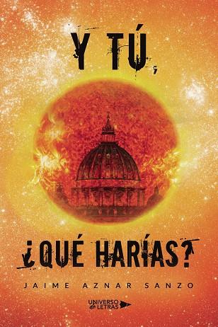Y TÚ, ¿QUÉ HARÍAS? | 9788418570957 | AZNAR SANZO, JAIME