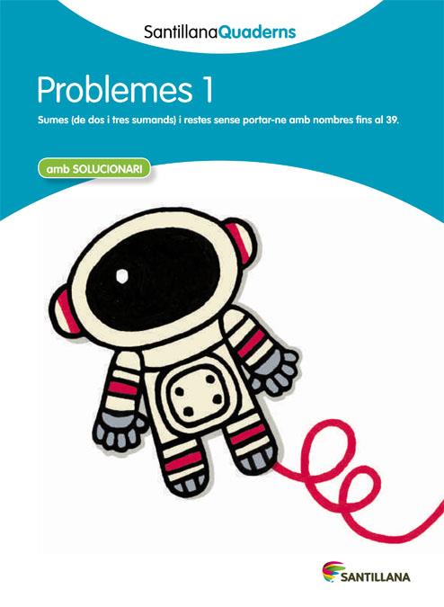SANTILLANA QUADERNS PROBLEMES 01 | 9788468013961 | DIVERSOS AUTORS