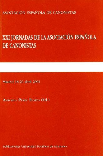 XXI JORNADAS DE LA ASOCIACIÓN ESPAÑOLA DE CANONISTAS | 9788472995277 | VARIOS AUTORES