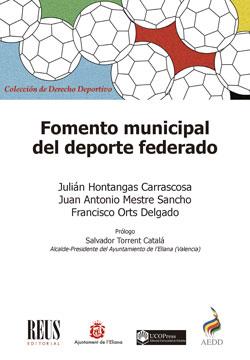 FOMENTO MUNICIPAL DEL DEPORTE FEDERADO | 9788429023138 | HONTANGAS CARRASCOSA, JULIÁN