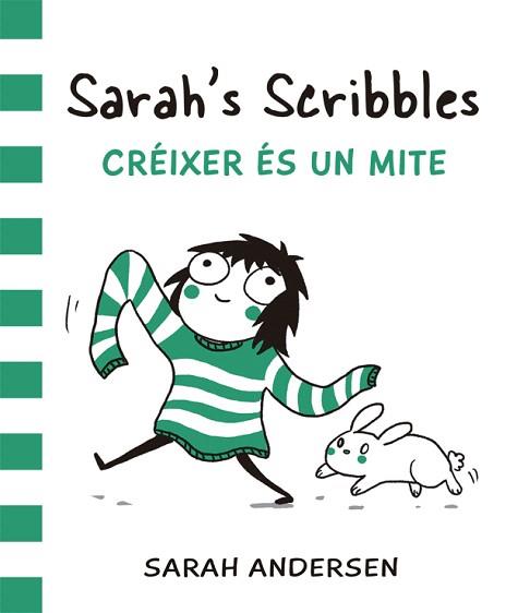 SARAH'S SCRIBBLES. CRÉIXER ÉS UN MITE | 9788416670055 | ANDERSEN, SARAH