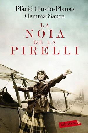 NOIA DE LA PIRELLI, LA | 9788416600656 | SAURA, GEMMA / GARCIA-PLANAS, PLÀCID