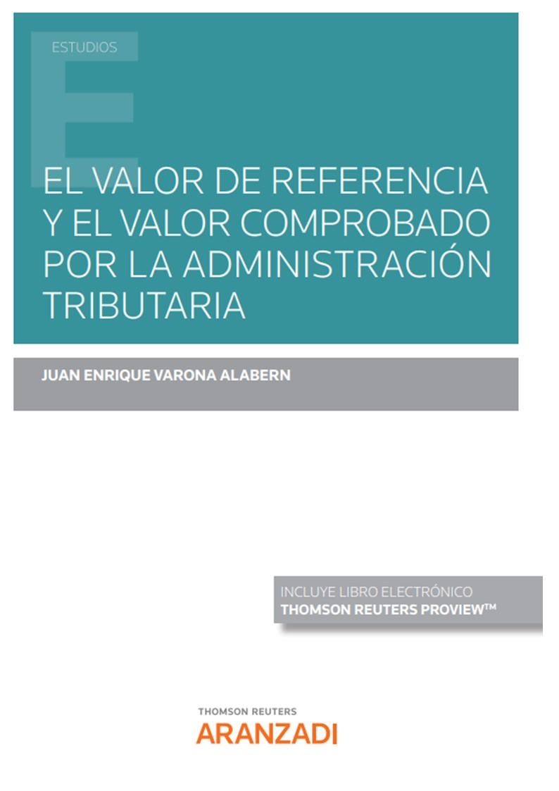 VALOR DE REFERENCIA Y VALOR COMPROBADO POR LA ADMINISTRACION TRIBUTARI | 9788411240185 | VARONA ALABERN, JUAN ENRIQUE