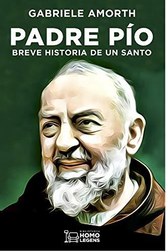 PADRE PÍO | 9788417407421 | AMORTH, GABRIELE