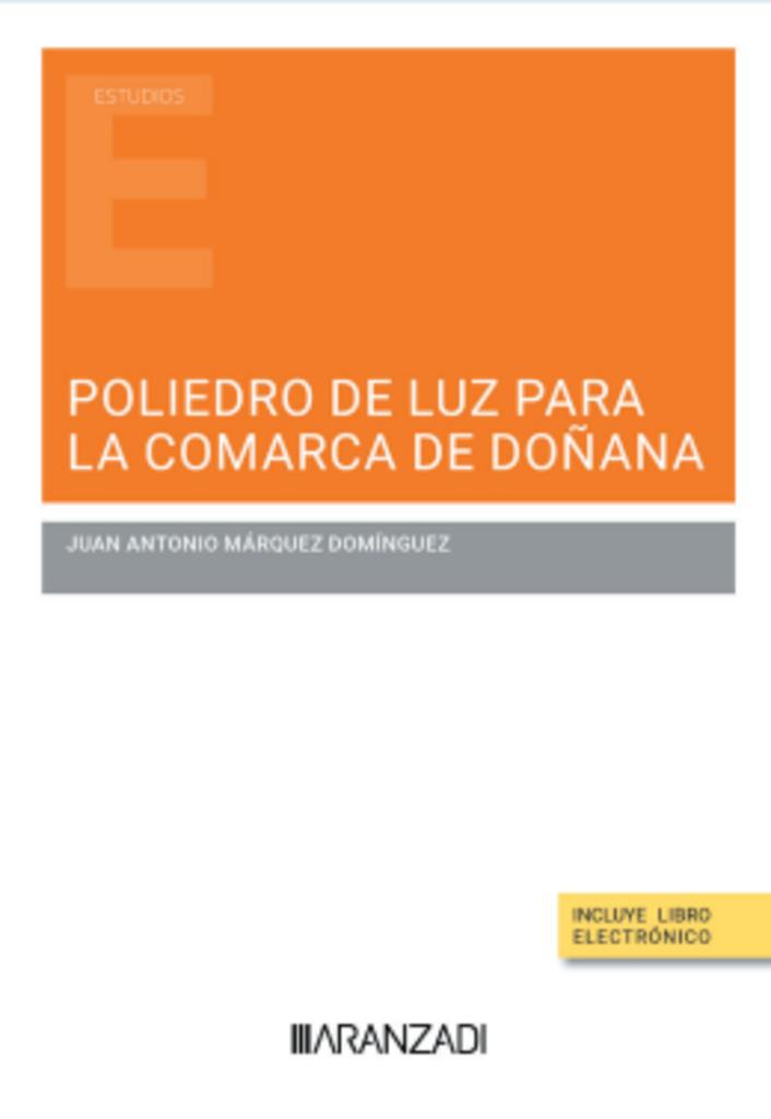POLIEDRO DE LUZ PARA LA COMARCA DE DOÑANA | 9788411628907 | MARQUEZ, JUAN ANTONIO