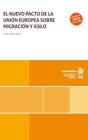 NUEVO PACTO DE LA UNIÓN EUROPEA SOBRE MIGRACIÓN Y ASILO, EL | 9788411979108 | SANTOS VARA, JUAN
