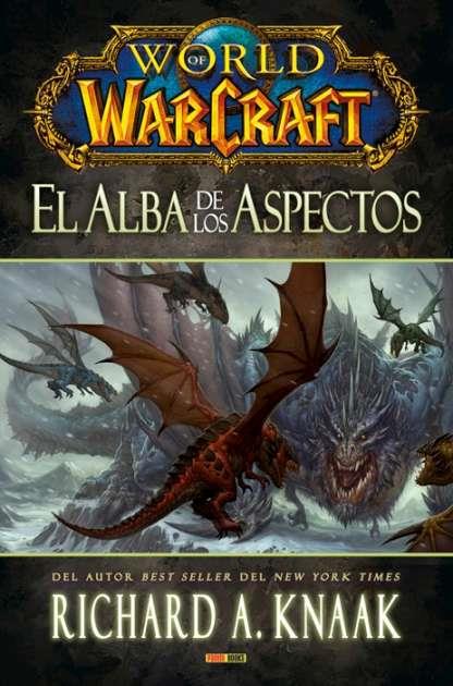 WORLD OF WARCRAFT. EL ALBA DE LOS ASPECTOS | 9788490247044 | KNAAK, RICHARD A.
