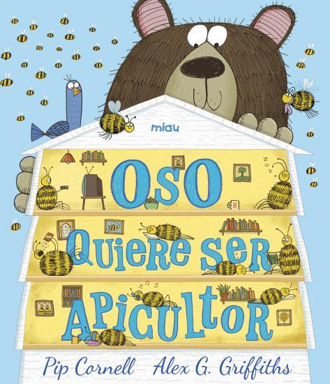 OSO QUIERE SER APICULTOR | 9788418749117 | CORNELL, PIP / GRIFFITHS, ALEX G.
