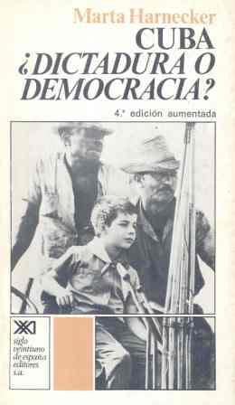 CUBA. DICTADURA O DEMOCRACIA? | 9788432302107 | HARNECKER, MARTA