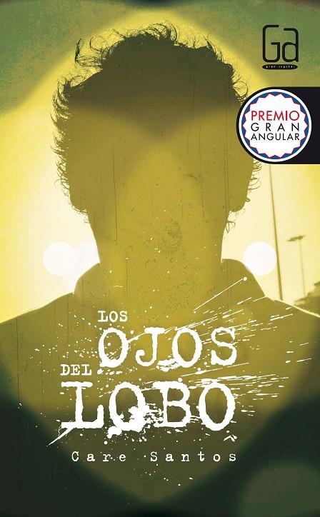 OJOS DEL LOBO, LOS | 9788467584172 | SANTOS, CARE