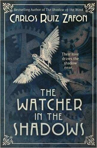 WATCHER IN THE SHADOWS, THE | 9780753829257 | RUIZ ZAFON, CARLOS