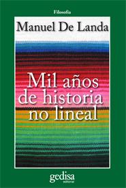 MIL AÑOS DE HISTORIA NO LINEAL | 9788497842921 | DE LANDA, MANUEL
