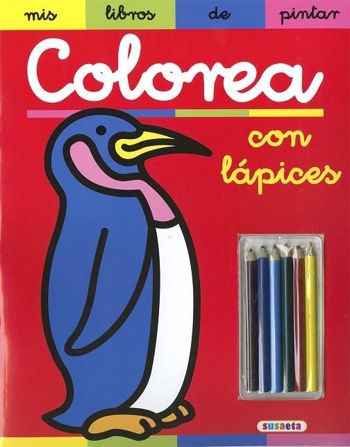 COLOREA CON LAPICES | 9788467786200 | SUSAETA, EQUIPO