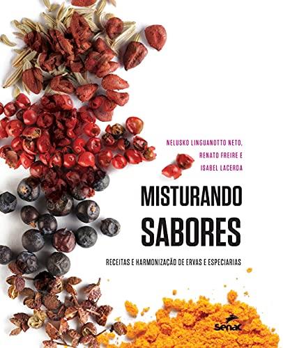 MISTURANDO SABORES | 9786555362701 | FREIRE, RENATO