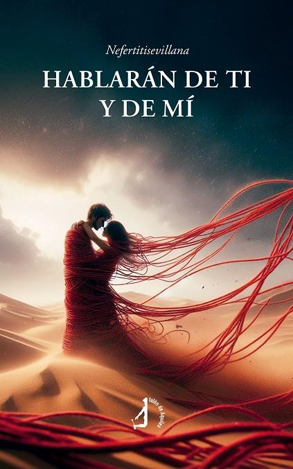 HABLARÁN DE TI Y DE MÍ | 9788410240544 | NEFERTITISEVILLANA