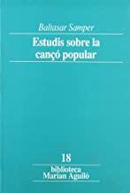 ESTUDIS SOBRE LA CANÇÓ POPULAR | 9788478265251 | MASSOT I MUNTANER, JOSEP / SAMPER, BALTASAR