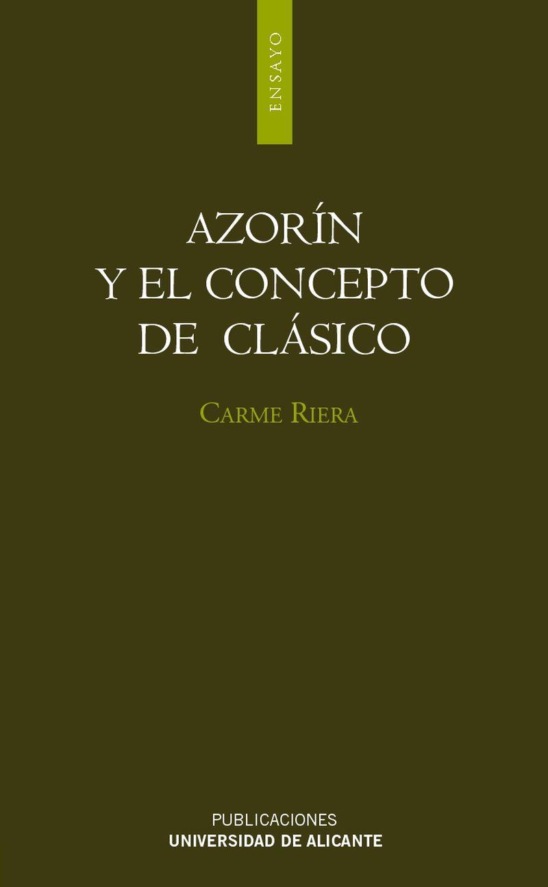 AZORÍN Y EL CONCEPTO DE CLÁSICO | 9788479089184 | RIERA GUILERA, CARME