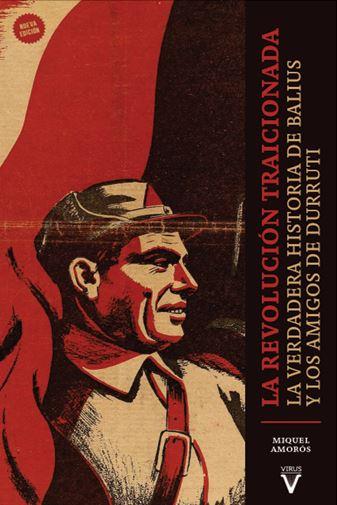 REVOLUCIÓN TRAICIONADA, LA | 9788417870553 | AMORÓS PEIDRÓ, MIQUEL