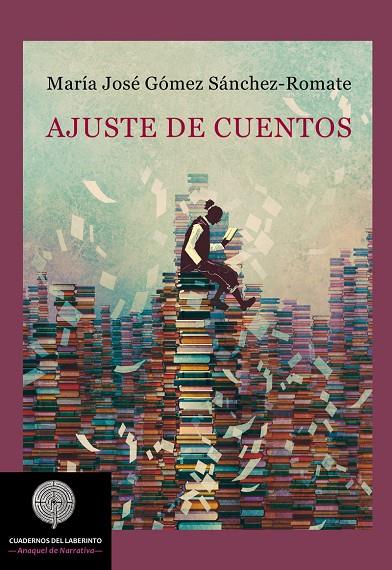 AJUSTE DE CUENTOS | 9788494860829 | GÓMEZ SÁNCHEZ-ROMATE, MARÍA JOSÉ