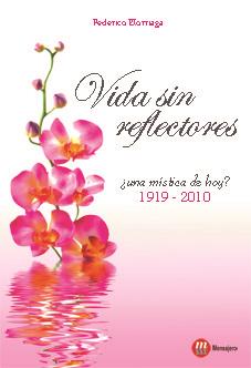 VIDA SIN REFLACTORES | 9788427131415 | ELORRIAGA, FEDERICO