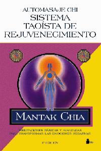 AUTOMASAJE CHI . SISTEMA TAOISTA DE REJUVENECIMIENTO | 9788478080786 | CHIA, MANTAK
