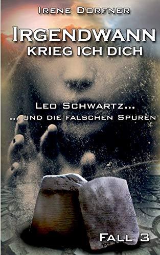 IRGENDWANN KRIEG ICH DICH | 9783743161603 | DORFNER, IRENE