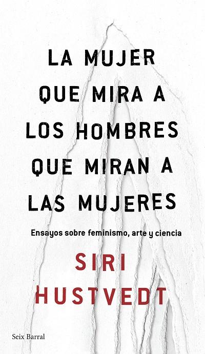 MUJER QUE MIRA A LOS HOMBRES QUE MIRAN A LAS MUJERES, LA | 9788432232244 | HUSTVEDT, SIRI