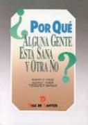 POR QUÉ ALGUNA GENTE ESTÁ SANA Y OTRA NO? | 9788479782573 | EVANS, ROBERT G.