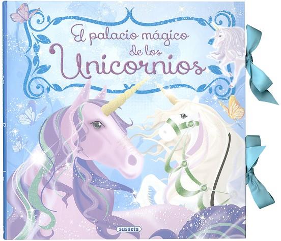 PALACIO MÁGICO DE LOS UNICORNIOS, EL | 9788467768886 | SUSAETA, EQUIPO