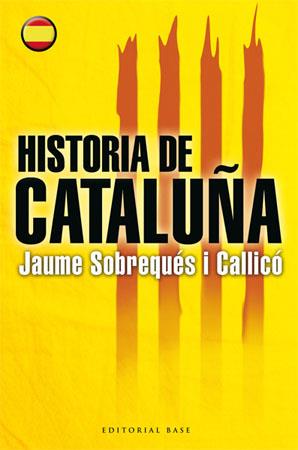 HISTORIA DE CATALUÑA | 9788485031856 | SOBREQUÉS, JAUME