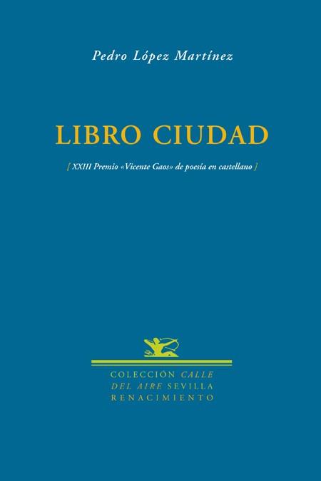 LIBRO CIUDAD | 9788484722496 | LOPEZ MARTINEZ, PEDRO