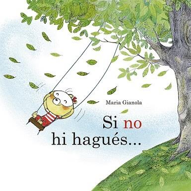 SI NO HI HAGUÉS… | 9788491454281 | GIANOLA, MARIA
