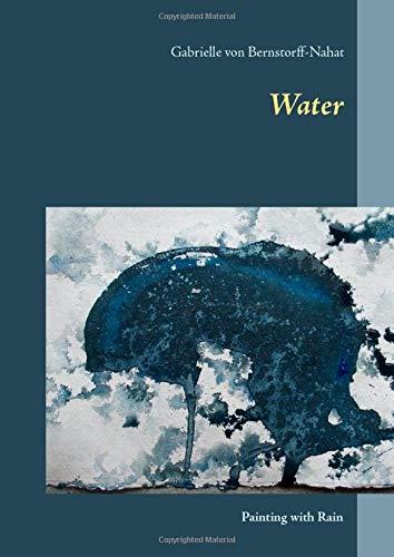 WATER | 9783750400849 | VON BERNSTORFF-NAHAT, GABRIELLE