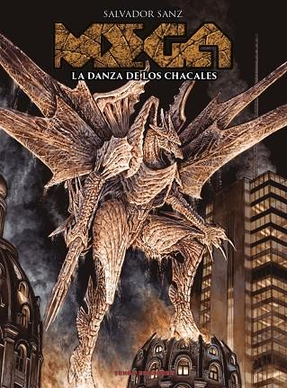 MEGA 03 : LA DANZA DE LOS CHACALES | 9788419949189 | SANZ, SALVADOR