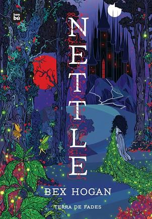NETTLE (ED. EN CATALÀ) | 9788410860612 | HOGAN, BEX