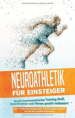 NEUROATHLETIK FUR EINSTEIGER: DURCH NEUROZENTRIERT | 9783752870503 | RODEN, PHILLIP