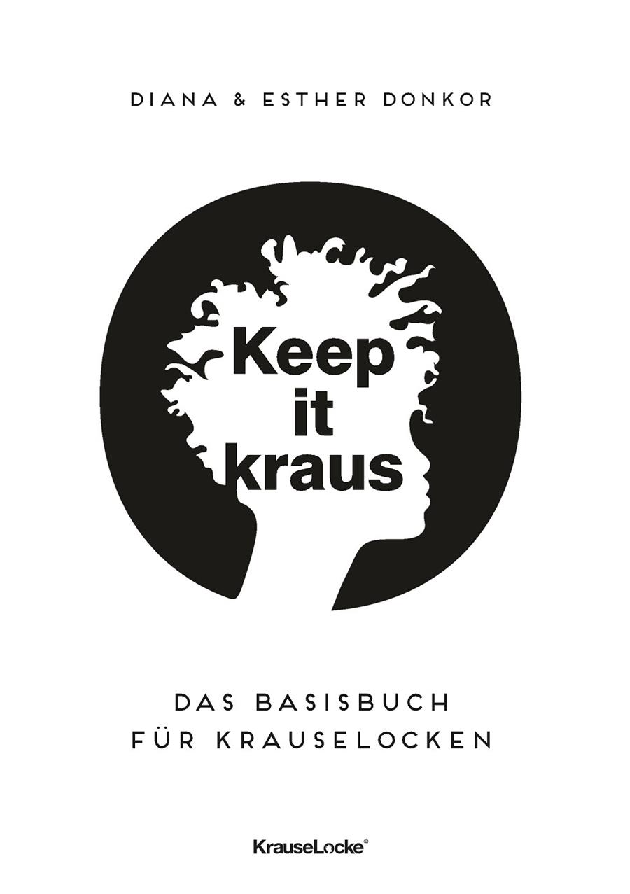 KEEP IT KRAUS! | 9783750433830 | DONKOR, DIANA / DONKOR, ESTHER