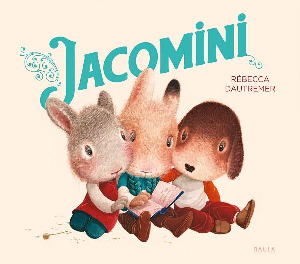 JACOMINI | 9788447953400 | DAUTREMER, REBECCA