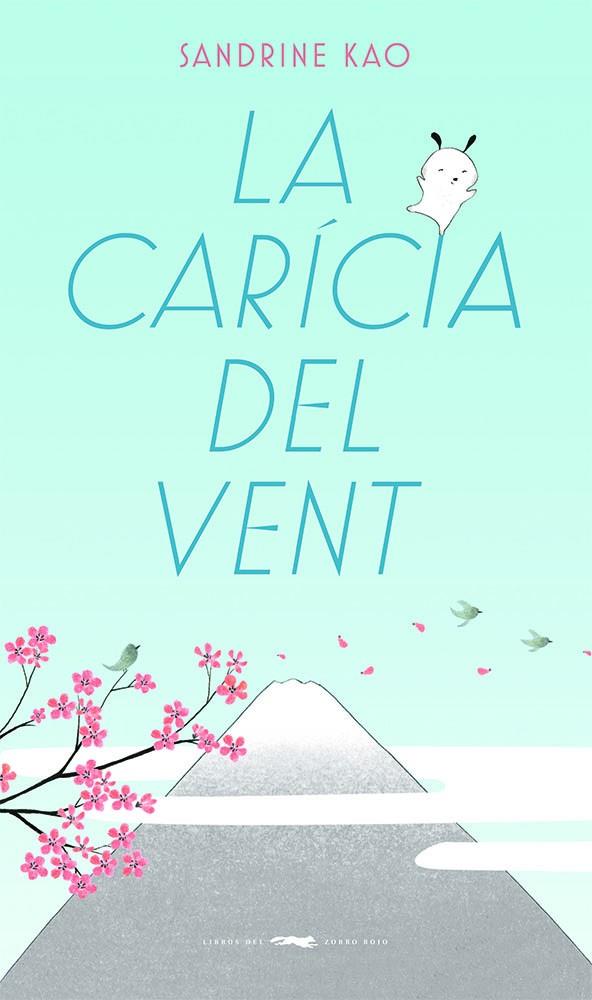 CARÍCIA DEL VENT, LA | 9788412504811 | KAO, SANDRINE