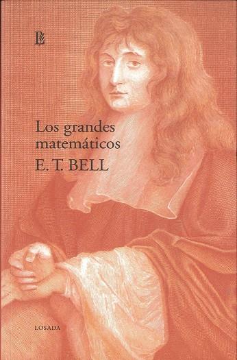 GRANDES MATEMATICOS, LOS | 9789500397193 | BELL, E. T.
