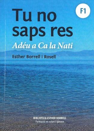 TU NO SAPS RES | 9788494866982 | BORRELL ROSELL, ESTHER