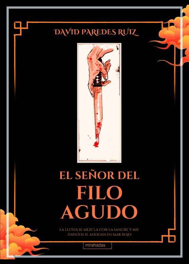 SEÑOR DEL FILO AGUDO, EL | 9791387735883 | PAREDES RUIZ, DAVID