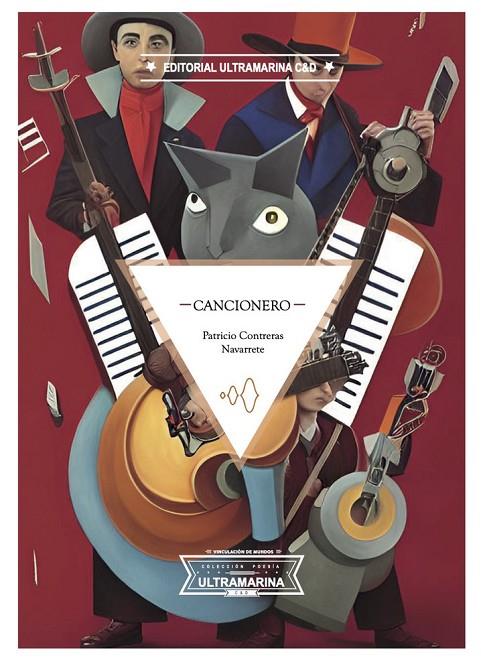 CANCIONERO | 9788412861679 | CONTRERAS NAVARRETE, PATRICIO