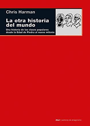 OTRA HISTORIA DEL MUNDO, LA | 9788446046172 | HARMAN, CHRIS