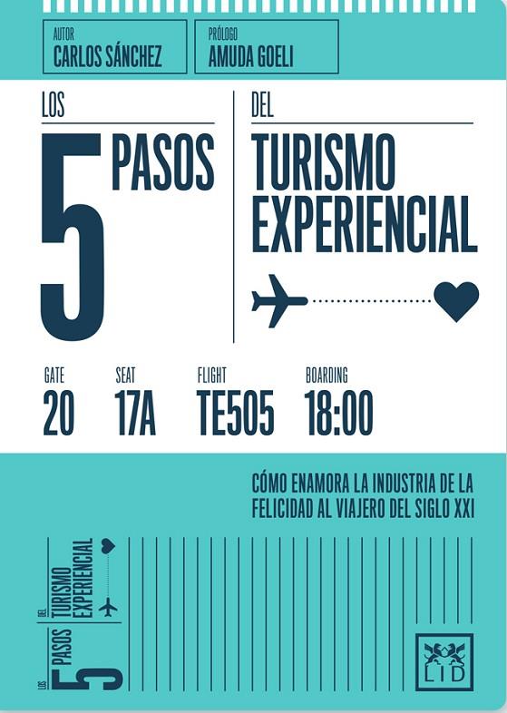 5 PASOS DEL TURISMO EXPERIENCIAL, LOS | 9788416624362 | SÁNCHEZ CORRALES, CARLOS