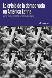 CRISIS DE LA DEMOCRACIA EN AMÉRICA LATINA, LA | 9789878137049 | TZEIMAN, ANDRÉS
