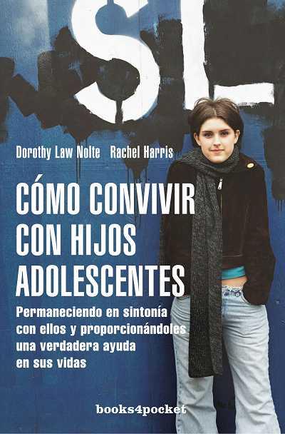 COMO CONVIVIR CON HIJOS ADOLESCENTES | 9788492516094 | NOLTE, D.