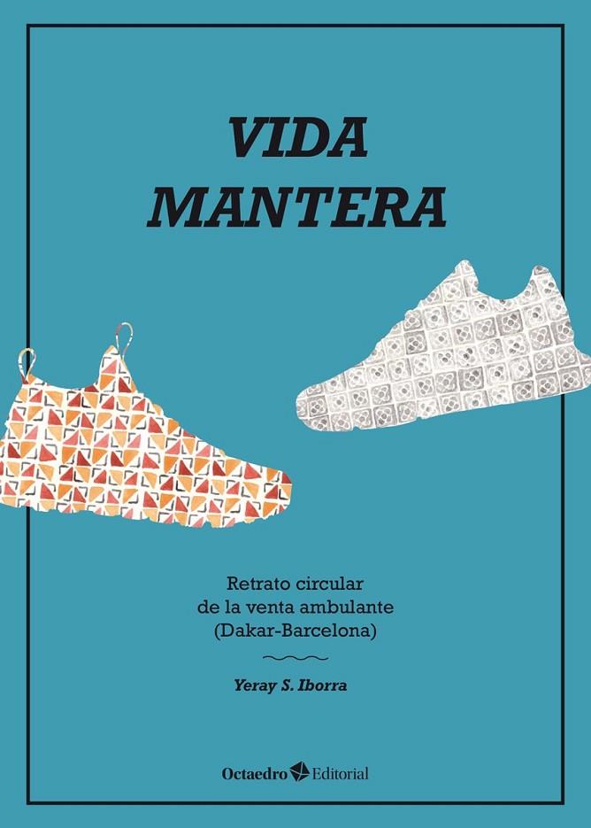 VIDA MANTERA | 9788418083433 | S.IBORRA, YERAY